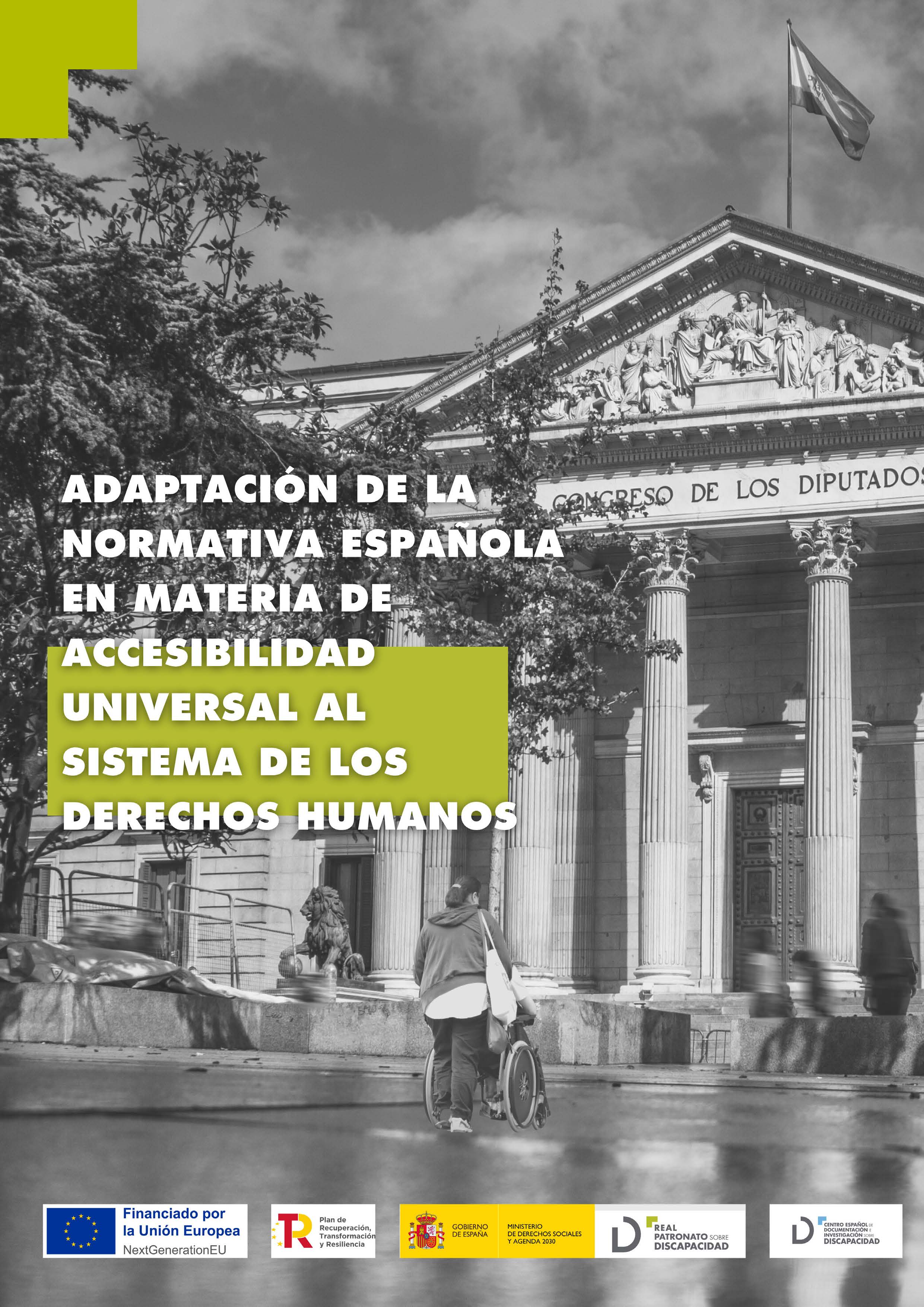 Adaptacin de la normativa espaola en materia de accesibilidad universal al sistema de los derechos humanos