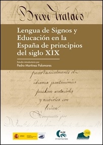 Lengua de Signos y Educaci�n en la Espa�a de principios del siglo XIX