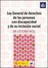 Adaptación a lectura fácil de la "Ley general de derechos de las personas con discapacidad y de su inclusión social" Adaptación a lectura fácil de la "Ley general de derechos de las personas con discapacidad y de su inclusión social"
