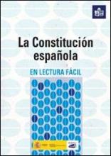 La Constitución Española adaptada a Lectura Fácil La Constitución Española adaptada a Lectura Fácil
