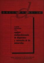CONSULTA INTERNACIONAL SOBRE EQUIPOS MULTIPROFESIONALES DE DIAGNOSTICO Y VALORACION DE LAS MINUSVALIAS