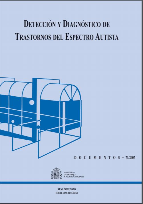 DETECCION Y DIAGNOSTICO DE TRASTORNOS DEL ESPECTRO AUTISTA.