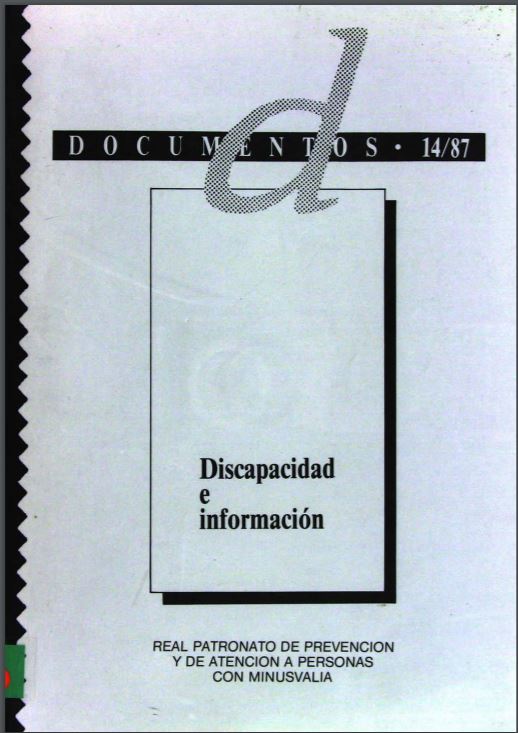 DISCAPACIDAD E INFORMACION, 1� ED