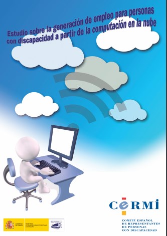 Estudio sobre la generación de empleo para personas con discapacidad a partir de la computación en la nube Estudio sobre la generación de empleo para personas con discapacidad a partir de la computación en la nube