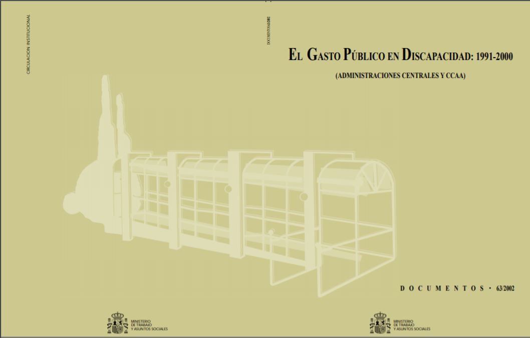EL GASTO PUBLICO EN DISCAPACIDAD 1991-2000 (ADMINISTRACIONES CENTRALES Y CCAA)