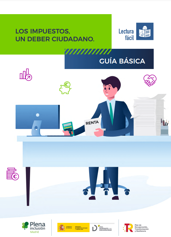 Los impuestos, un deber ciudadano. Guía básica (lectura fácil) Los impuestos, un deber ciudadano. Guía básica (lectura fácil)