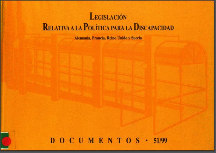 LEGISLACION RELATIVA A LA POLITICA PARA LA DISCAPACIDAD. ALEMANIA, FRANCIA, REINO UNIDO Y SUECIA