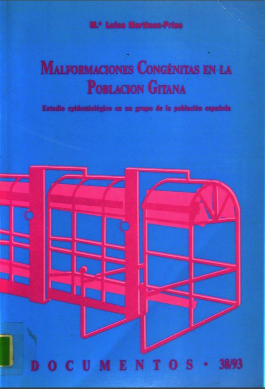 MALFORMACIONES CONGENITAS EN LA POBLACION GITANA. ESTUDIO EPIDEMIOLOGICO EN UN GRUPO DE LA POBLACION ESPAOLA.