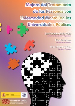 Mejora del tratamiento de las personas con enfermedad mental en las Universidades Públicas Mejora del tratamiento de las personas con enfermedad mental en las Universidades Públicas