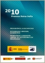 Premios Reina Sof�a 2010. Prevenci�n de la discapacidad. Accesibilidad universal de municipios. Promoci�n de la inserci�n laboral de las personas con discapacidad
