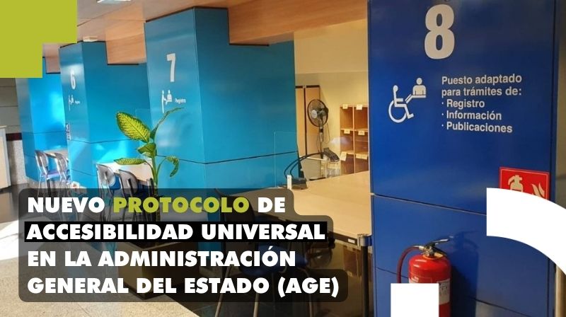 Foto de la primera oficina de atenci�n a la ciudadan�a universalmente accesible y texto: Nuevo protocolo de accesibilidad universal en la AGE