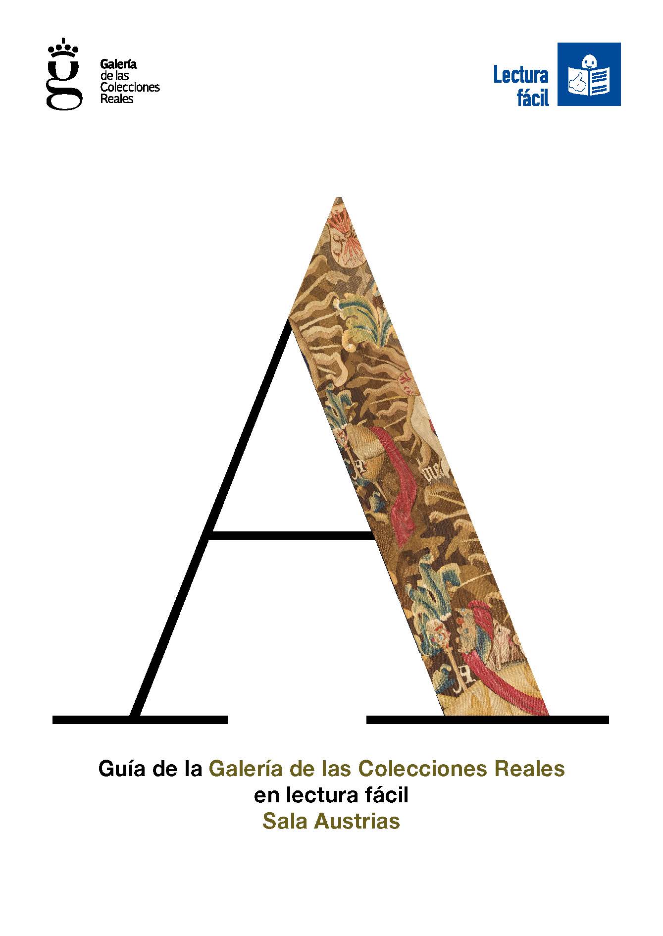 Imagen noticia Portada de la publicación Guía de la Galería de las Colecciones Reales – Sala Austrias. En lectura fácil
