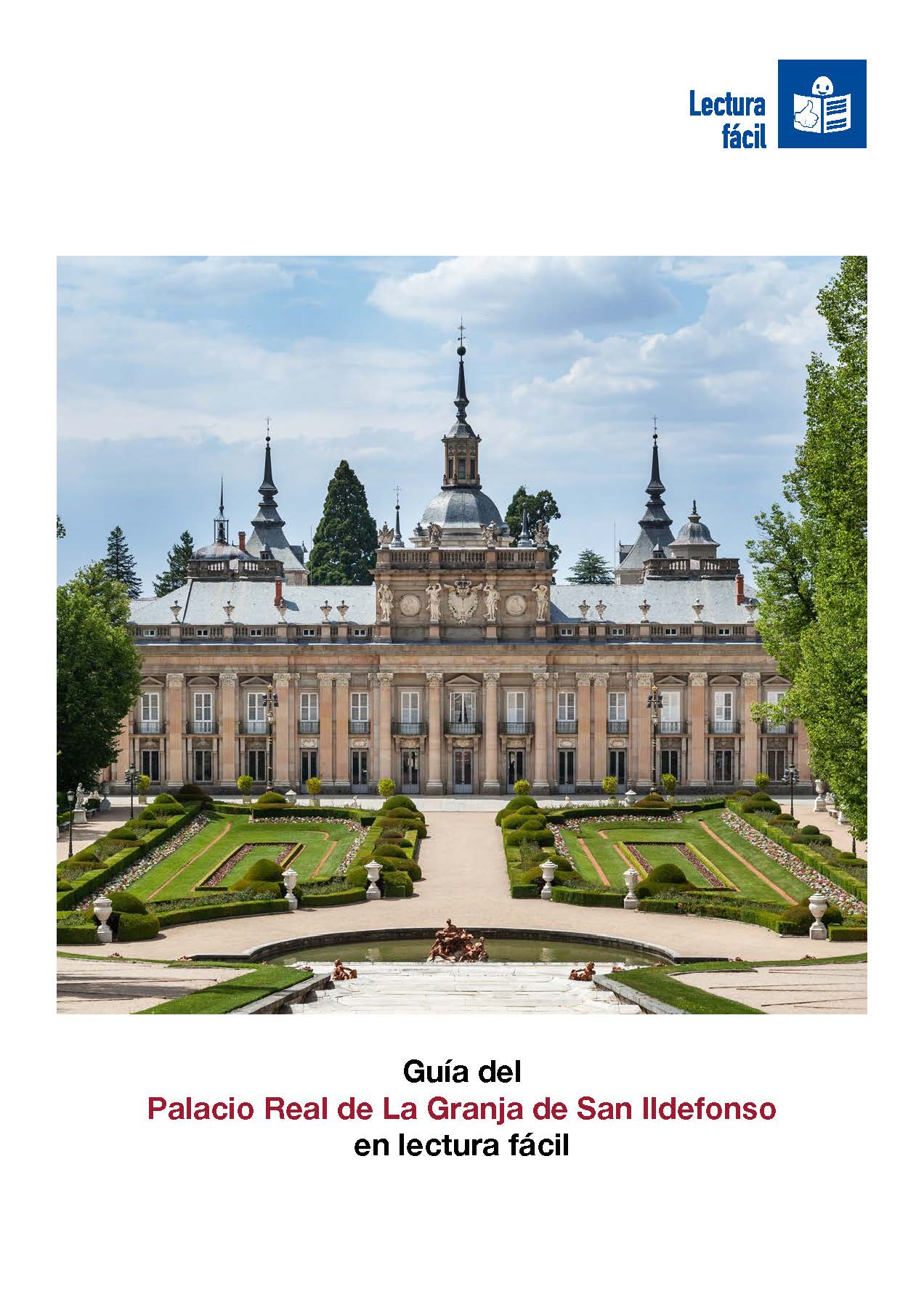 Imagen noticia Portada de la Guía del Palacio Real de La Granja de San Ildefonso en lectura fácil