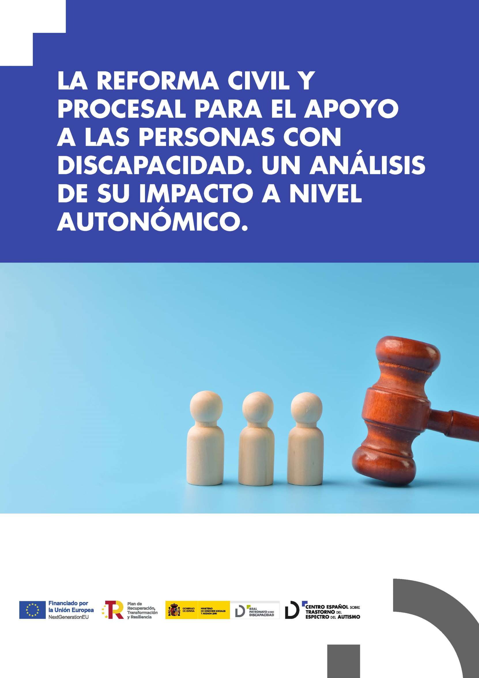 Imagen noticia Portada de La reforma civil y procesal para el apoyo a las personas con discapacidad. Un análisis de su impacto a nivel autonómico