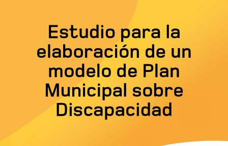 Portada del Estudio para la elaboración de un modelo de Plan Municipal sobre Discapacidad