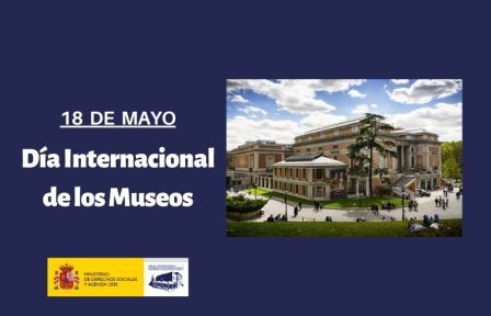 Imagen del edificio del Museo del Prado con el texto del Día Internacional de los Museos y el logotipo del Real Patronato sobre Discapacidad
